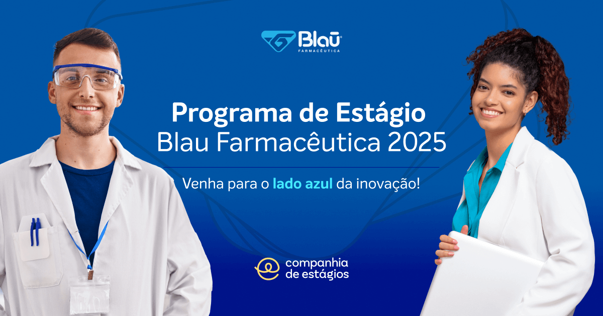 Programa de Estágio Blau Farmacêutica 2025 — Companhia de Estágios