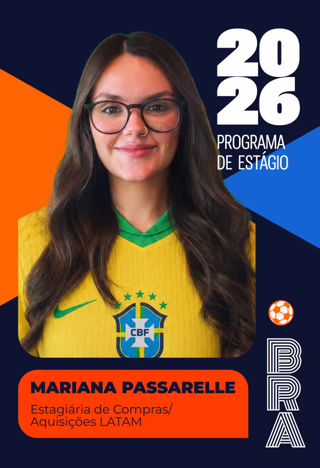 Mariana Passarelle Estagiária de Compras/Aquisições LATAM