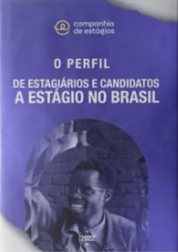 O Perfil de Estagiários e Candidatos a Estágio no Brasil