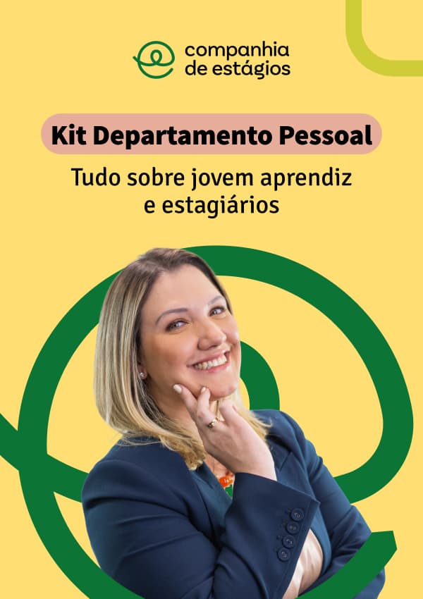 Kit Departamento Pessoal: tudo sobre jovem aprendiz e estagiários